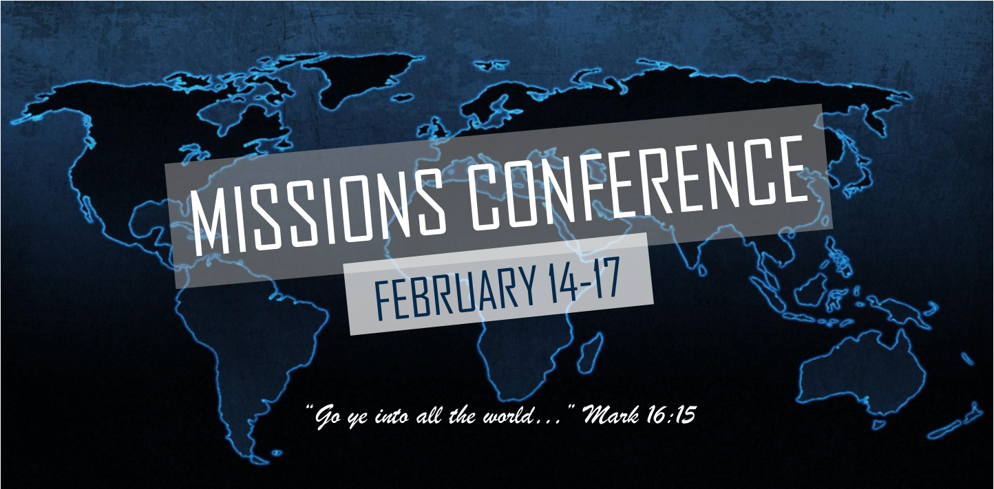 Missions Conference Bethel Baptist Church